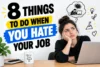 8 Things to Do When You Hate Your Job but Can’t Quit - Post Thumbnail