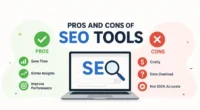 Pros and Cons of SEO Tools: 10 Benefits and 10 Drawbacks