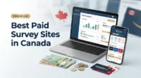 Best Paid Survey Sites in Canada: 15 Legit Ways to Earn Extra Money