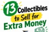 13 Collectibles to Sell for Extra Money: What May Be Worth Selling - Post Thumbnail