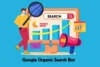 Google Organic Search Bot: Complete Guide to Leveraging Search Automation - Post Thumbnail