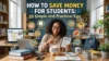 How to Save Money for Students: 20 Simple and Practical Tips - Post Thumbnail