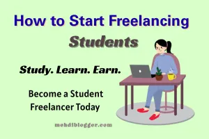 How to Start Freelancing as a Student | Easy Guide 2026