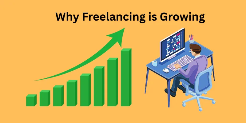 Why Freelancing is Growing